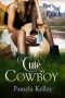 [River's End Ranch 12] • Cute Cowboy (River's End Ranch Book 12)